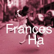 REVIEWS FOR DOGS: FRANCES HA
